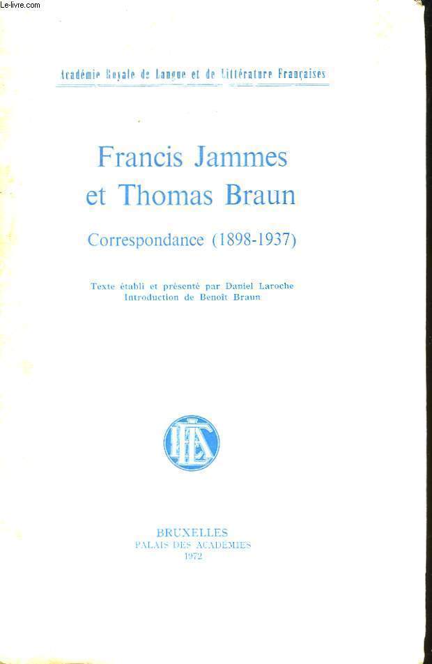 Francis Jammes et Thomas Braun. Correspondance (1898-1937)
