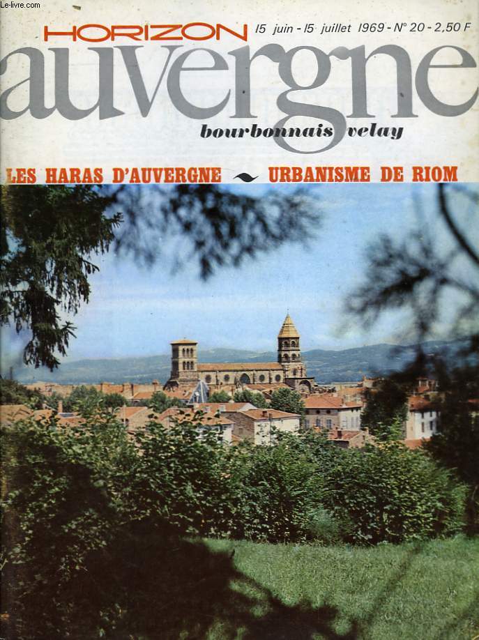 Horizon Auvergne N20 : Les Haras d'Auvergne - Urbanisme de Riom.