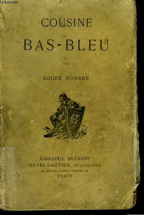 Cousine Bas-Bleu.