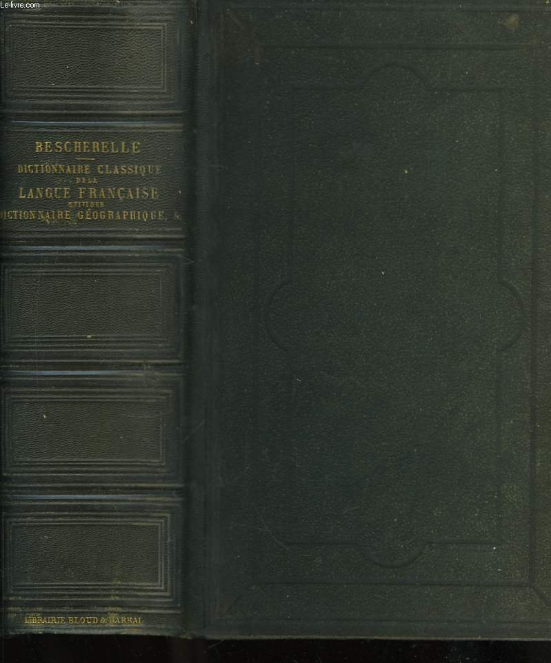 Dictionnaire Classique de la Langue Franaise.