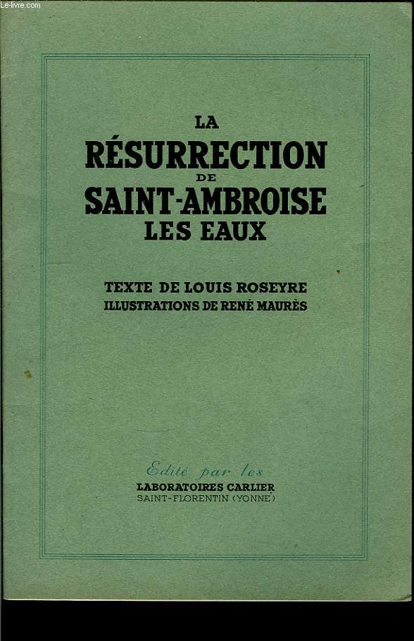La rsurrection de Saint-Ambroise Les Eaux.