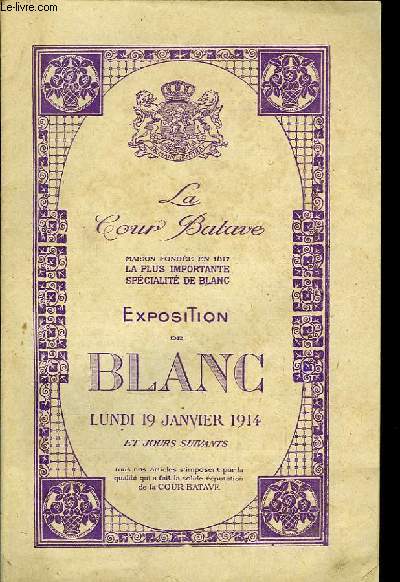 Exposition de Blanc. 1914