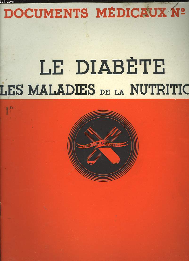 Documents Mdicaux N19 : Le Diabte, les Maladies de la Nutrition