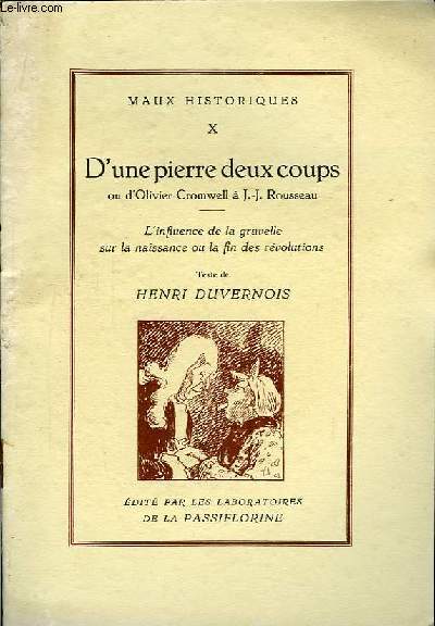 Maux Historiques TOME X. D'une pierre deux coups ou Olivier Cromwell  J.J. Rousseau.