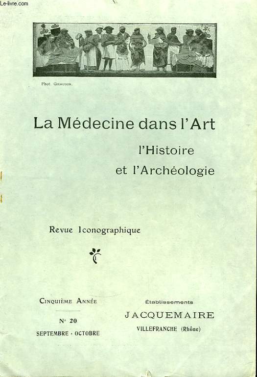 La Mdecine dans l'Art, l'Histoire et l'Archologie N20, 5me anne : La Mdecine lointaine.