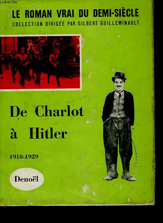 De Charlot  Hitler. 1918 - 1929