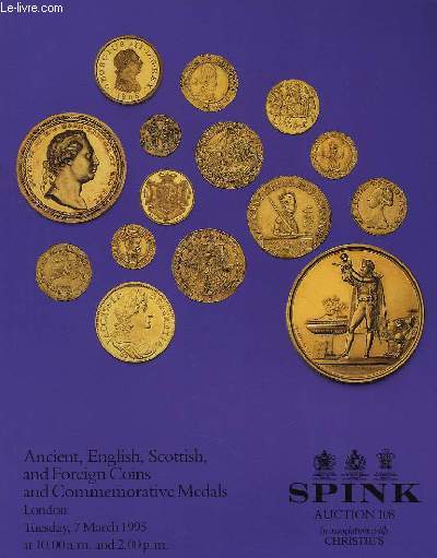 Ancient, English, Scottish and Foreign Coins and Commemorative Medals