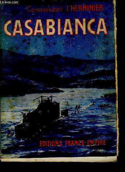 Casabianca. 27 novembre 1942 - 13 septembre 1943.
