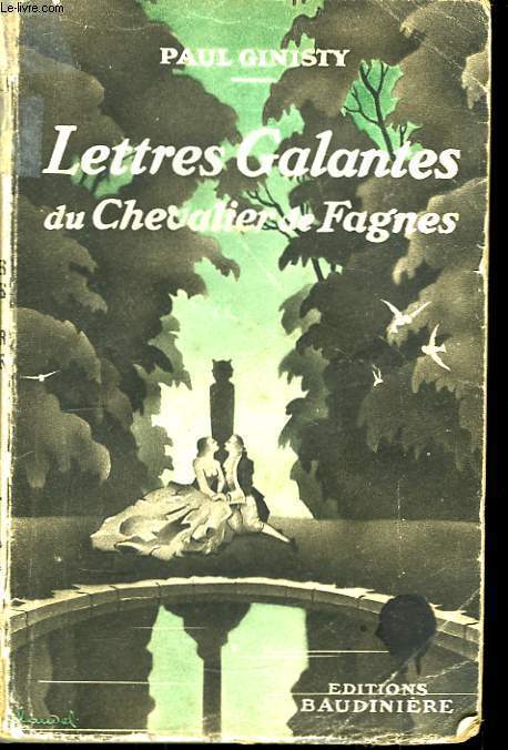 Lettres Galantes du Chevalier de Fagnes.