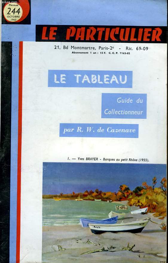 Le Particulier N244 : Le Tableau. Guide du collectionneur, par R.W. de Cazenave.