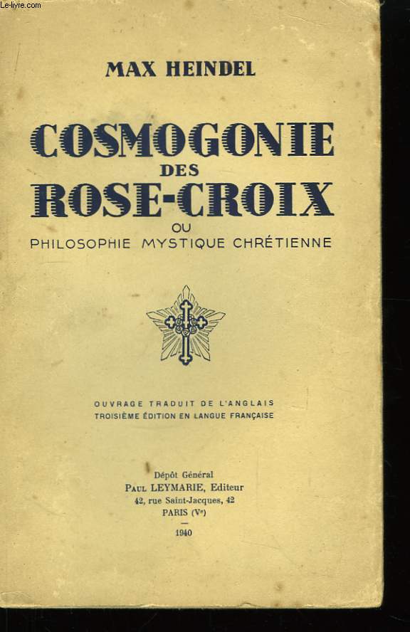 Cosmogonie des Rose-Croix, ou Philosophie Mystique Chrtienne.
