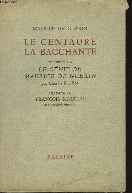 Le Centaure - La Bacchante.