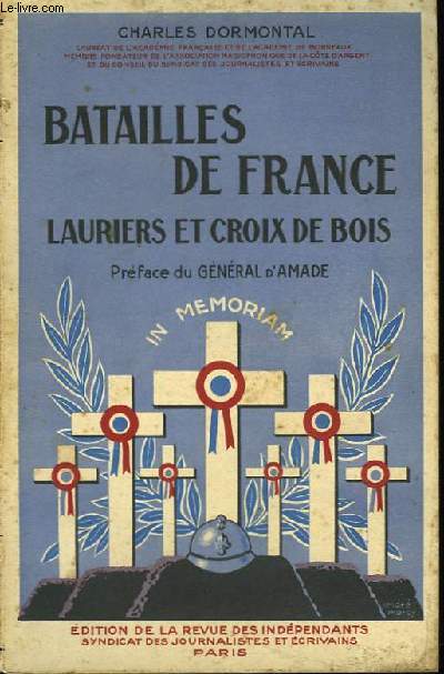 Batailles de France. Lauriers et Croix de Bois.