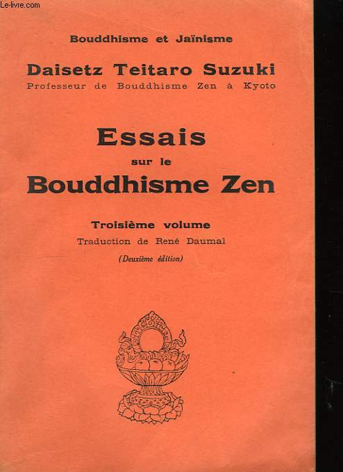 Essais sur le Bouddhisme Zen. 3me volume.