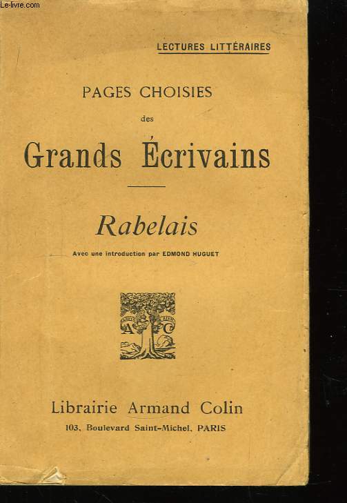 Pages Choisies des Grands Ecrivains. Rabelais