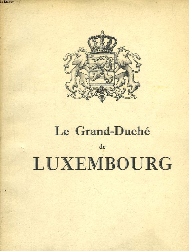 Le Grand-Duch de Luxembourg.