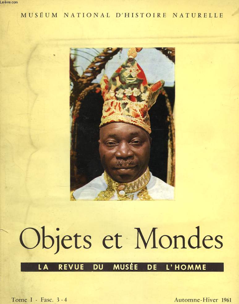 Objets et Mondes. TOME I, Fascicules 3 et 4.