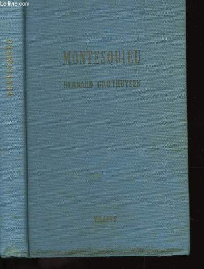 Montesquieu 1689 - 1755