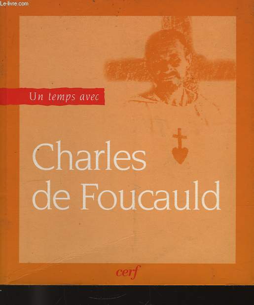 Charles de Foucauld 1858 - 1916