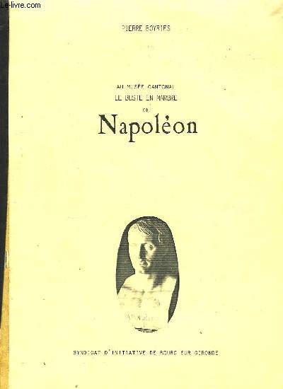 Au muse cantonal, le buste en marbre de Napolon