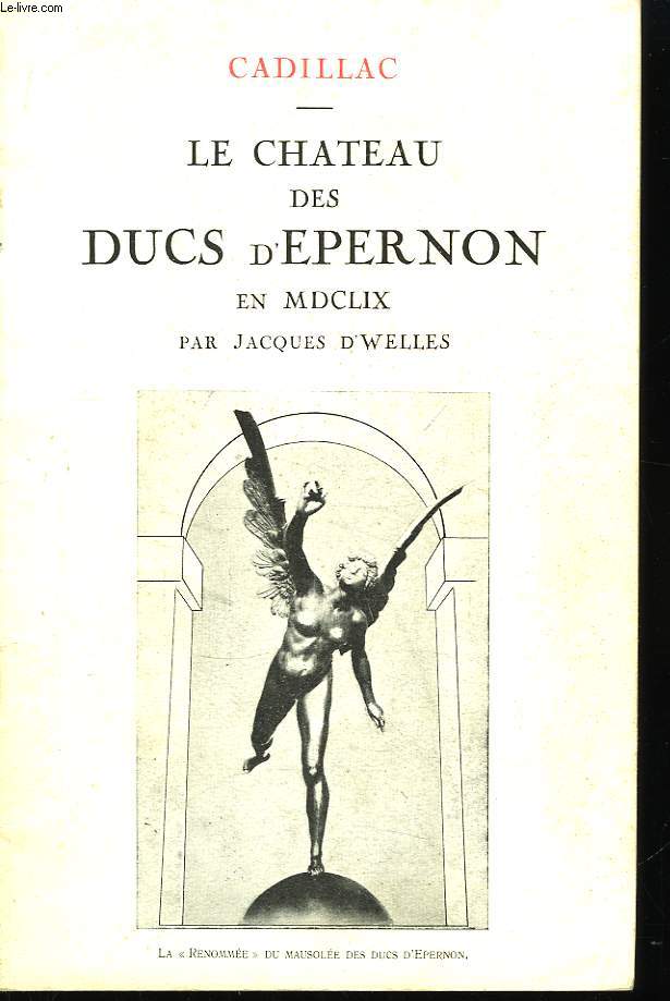 Le chteau des Ducs d'Epernon en 1659