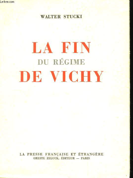La fin du Rgime de Vichy