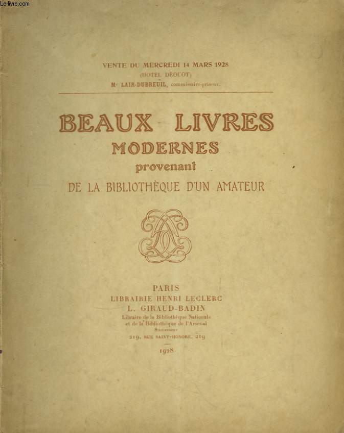 Beaux Livres Modernes, provenant de la Bibliothque d'un Amateur.