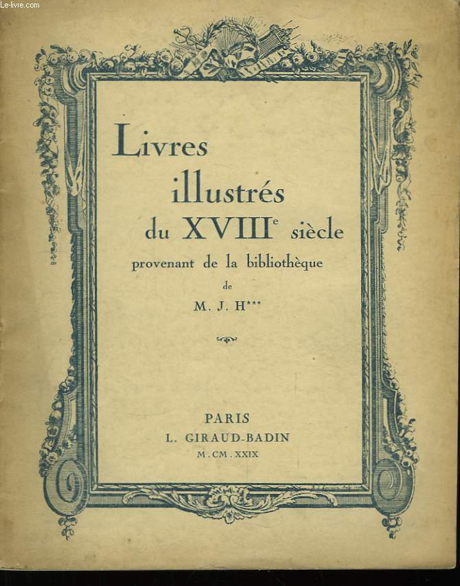 Catalogue de Livres Illustrs du XVIII sicle