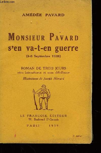 Monsieur Pavard s'en va-t-en guerre (6 - 8 septembre 1939)