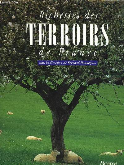 Richesses des Terroirs de France.