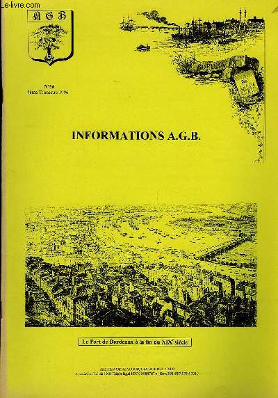 Informations A.G.B. n56 : Le port de Bordeaux  la fin du XIXme sicle.
