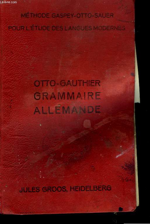 Otto-Gauthier. Grammaire Allemande