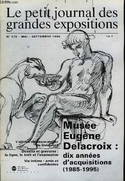 Le Petit Journal des Grandes Expositions n274 : Muse Eugne Delacroix : 10 annes d'acquisitions (1985 - 1995)