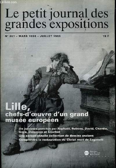 Le Petit Journal des Grandes Expositions n267 : Lille, chefs-d'oeuvre d'un grand muse europen.