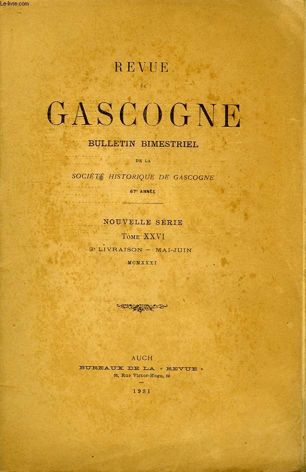 Revue de Gascogne. TOME XXVI, 3 livraison