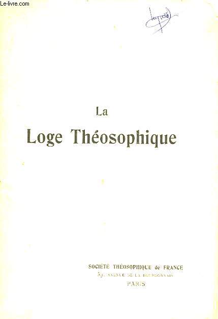 La Loge Thosophique .