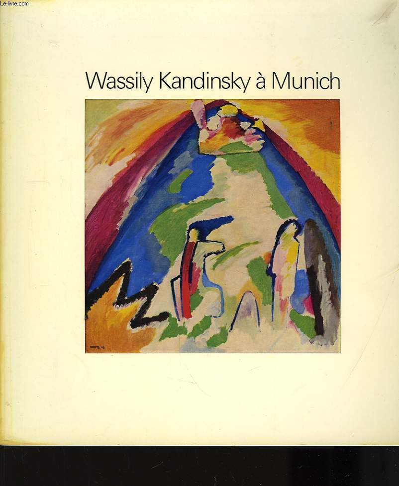 Wassily Kandinsky  Munich