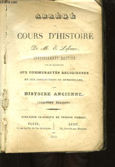 Abrg du Cours d'Histoire. Histoire Ancienne.