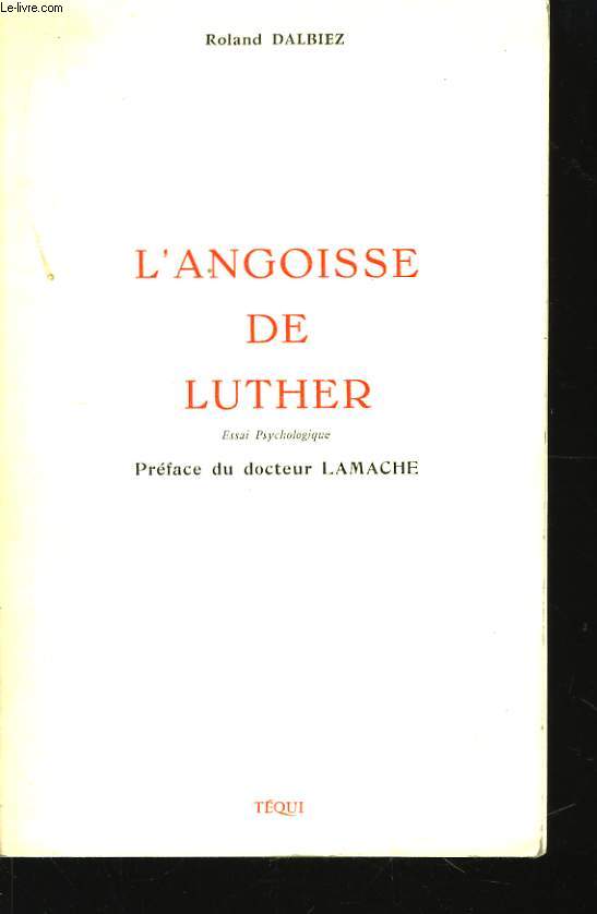 L'Angoisse de Luther.