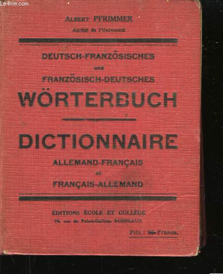 Dictionnaire Allemand - Franais et Franais - Allemand