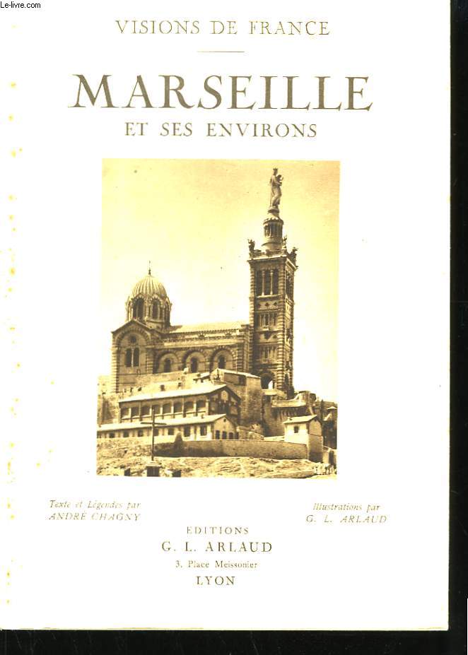Marseille et ses environs.