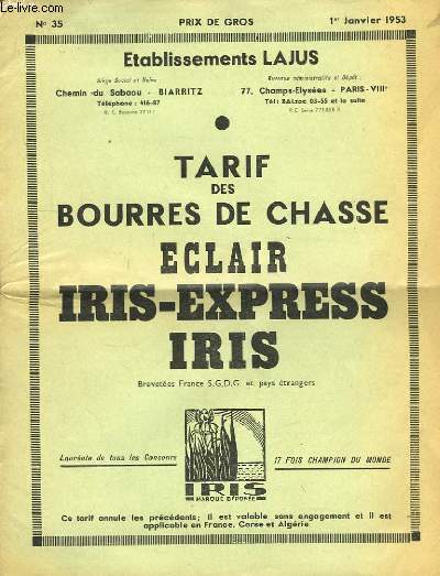 Tarif des Bourres de Chasse. Eclair Iris-Express Iris. Catalogue N35