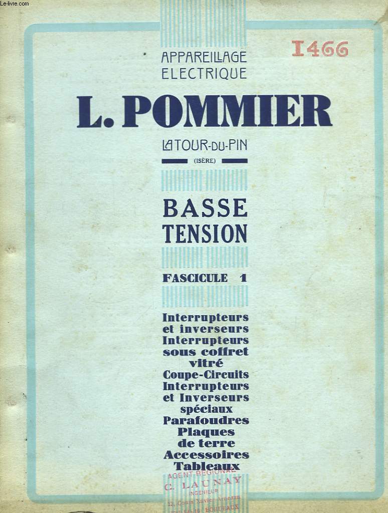 Catalogue d'Appareillage Electrique L. Pommier. Fascicule 1.