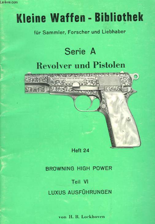 Kleine Waffen - Bibliothek. Seria A. Revolver und Pistolen