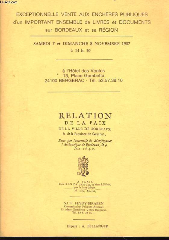 Catalogue de vente aux enchres d'un important ensemble de livres et documents sur Bordeaux et sa rgion.