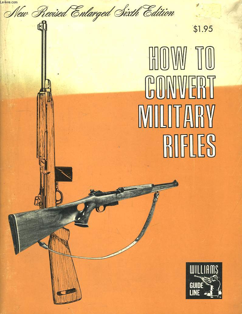 How to convert military rifles.