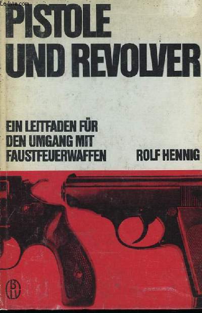 Pistole und Revolver