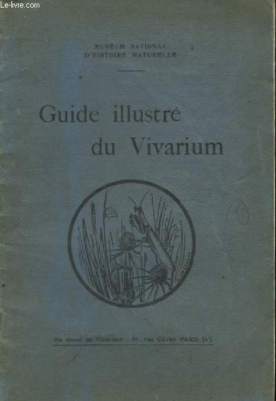 Guide illustr du Vivarium