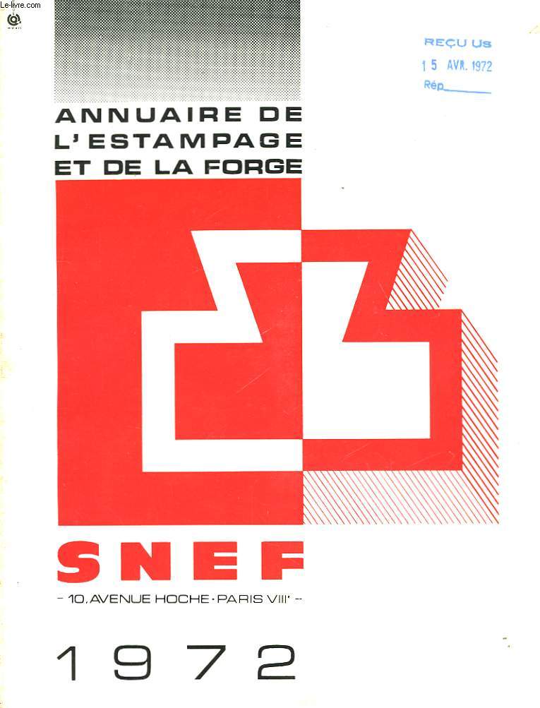 Annuaire de l'estampage et de la forge. 1972