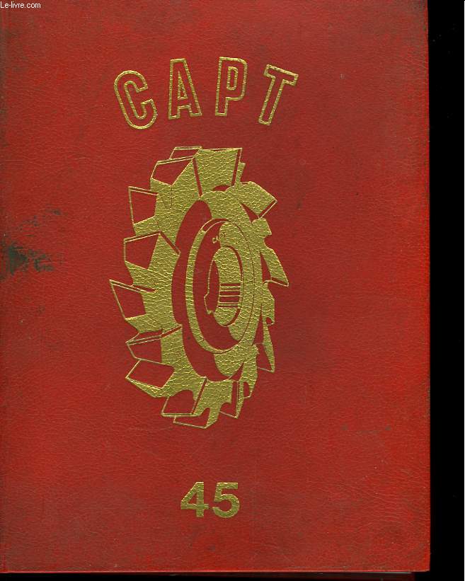 CAPT, Fabrique d'outils de Prcision. Catalogue 45.